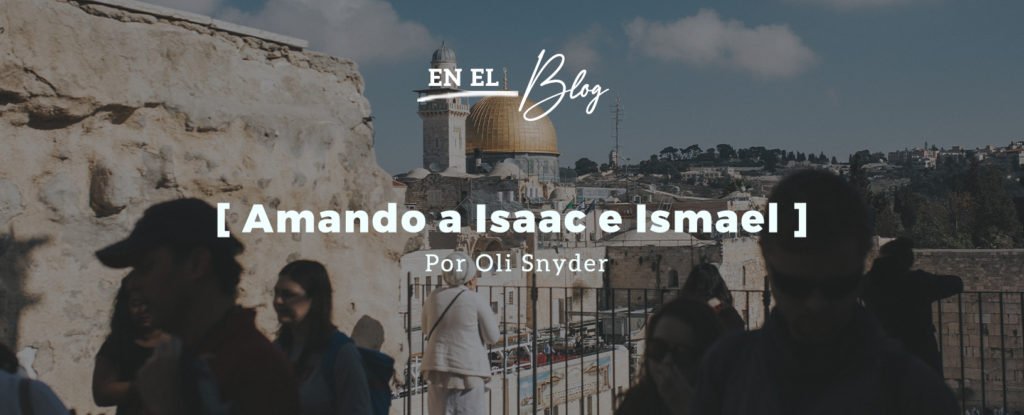 Amando a Isaac e Ismael